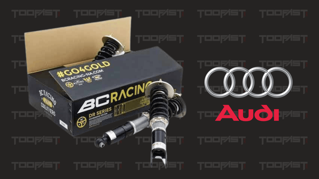 7 Reasons BC Racing Coilovers Are The Best Option For Your Audi | Too Fast Autoparts | Order Online | Canada & USA Shipping