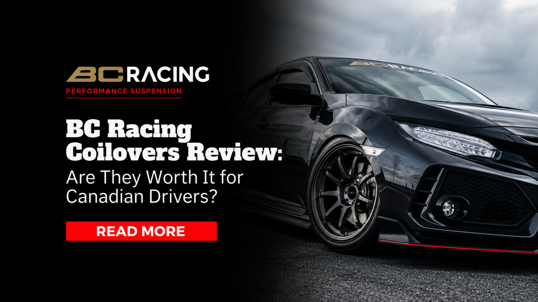 BC Racing Coilovers Review: Are They Worth It for Canadian Drivers?