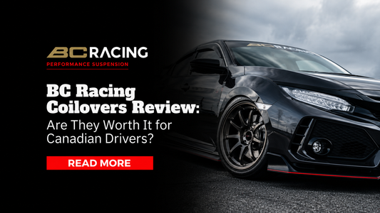 BC Racing Coilovers Review: Are They Worth It for Canadian Drivers?