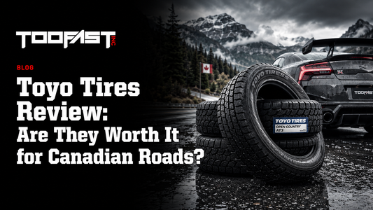 Toyo Tires Review: Are They Worth It for Canadian Roads?