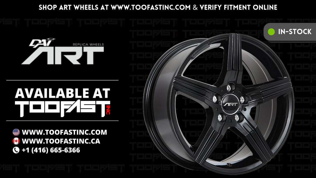 Shop ART Wheels at www.toofastinc.com the Lowest Prices Possible | Too Fast Autoparts | Order Online | Canada & USA Shipping