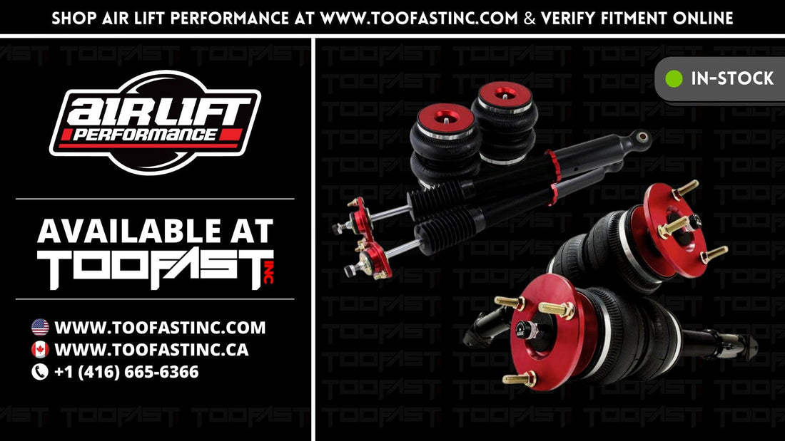 Shop Air Lift Suspensions at www.toofastinc.com | USA & Canada Wide Shipping | Too Fast Autoparts | Order Online | Canada & USA Shipping