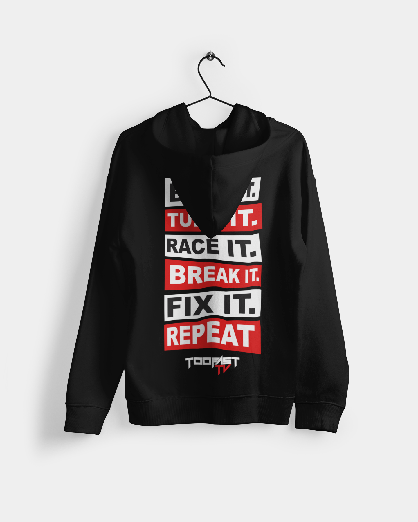 "Build it, Tune it" Too Fast Auto Hoodies