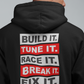 "Build it, Tune it" Too Fast Auto Hoodies