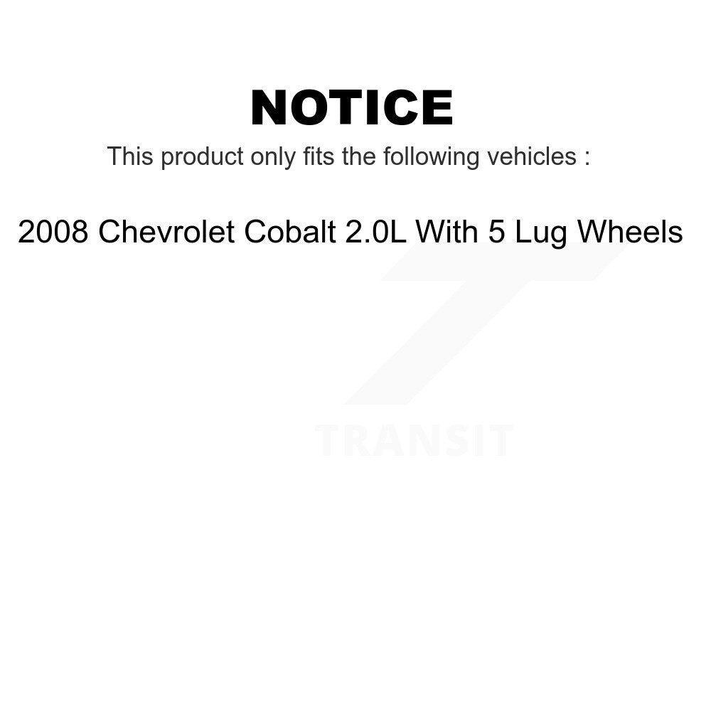 Front Rear Wheel Bearing & Hub Assembly Kit For 2008 Chevrolet Cobalt 2.0L With 5 Lug Wheels K70-101210