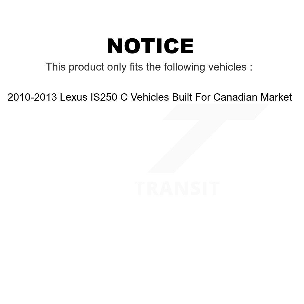 Transit Auto - Front Semi-Metallic Rear Ceramic Pads And Coated Disc Brake Rotors Kit For 2010-2013 Lexus IS250 C Vehicles Built Canadian Market KGA-105336